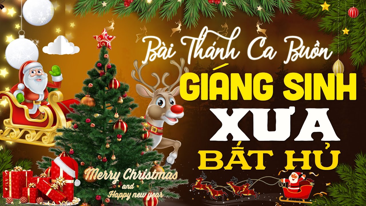 Nhạc Giáng Sinh Xưa NGHE ẤM ÁP AN LÀNH - Nhạc Noel Hải Ngoại Hay Nhất | Bài Thánh Ca Buồn