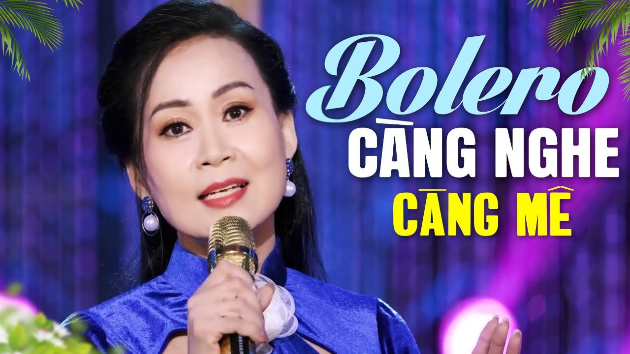 Nhạc Trữ Tình Bolero 2024 Hay Nhất, Càng Nghe Càng Mê - LK Bolero Nhạc Vàng Xưa Bất Hủ