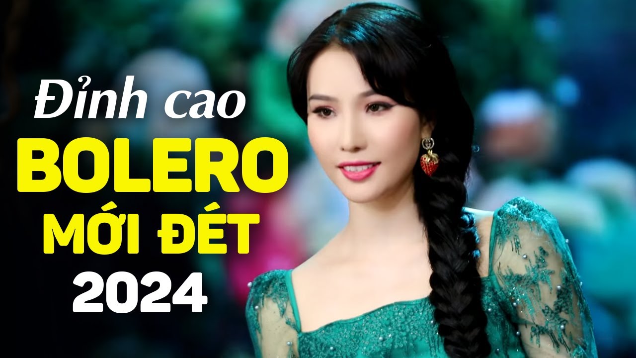 NHẠC VÀNG MỚI ĐÉT 2024 - Đây mới là GIỌNG CA BOLERO ĐỈNH CAO Gây Chấn Động Hàng Triệu Con Tim