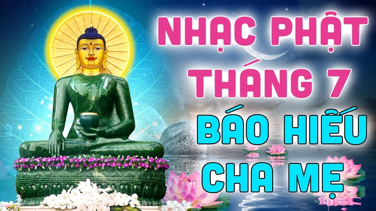 Nhạc Phật Giáo Tháng 7 - Vu Lan Báo Hiếu Cha Mẹ | Liên Khúc Nhạc Phật Giáo Mới Nhất 2024