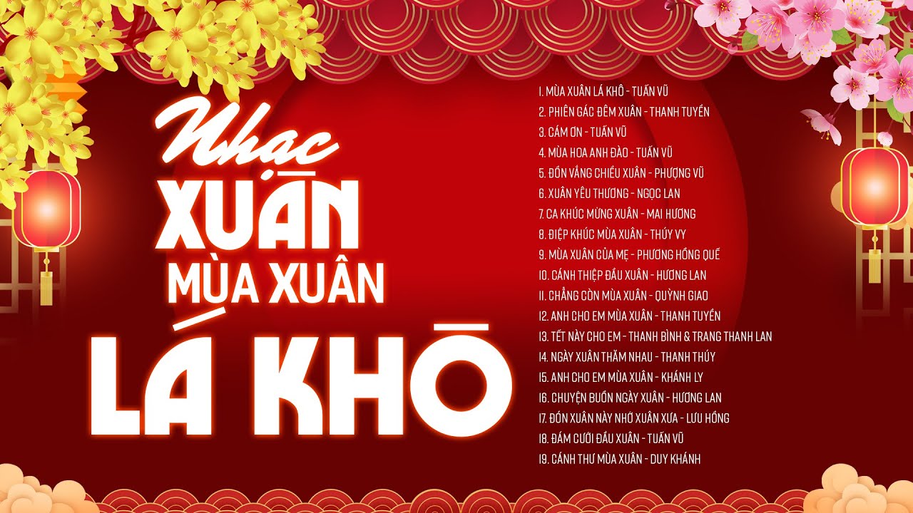 MÙA XUÂN LÁ KHÔ, PHIÊN GÁC ĐÊM XUÂN - Nhạc Xuân Xưa Hải Ngoại Đặc Biệt Nhiều Danh Ca Xưa Bất Hủ