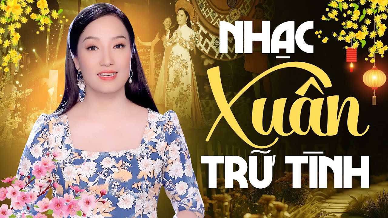 Liên Khúc Xuân 2024 - Lk Nhạc Xuân Trữ Tình Hay Nhất 2024 Ngập Tràn Không Khí Tết