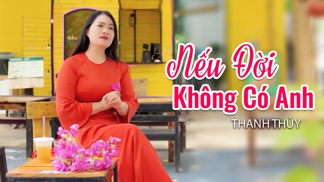 Nếu Đời Không Có Anh - Thanh Thủy Bolero | Official MV