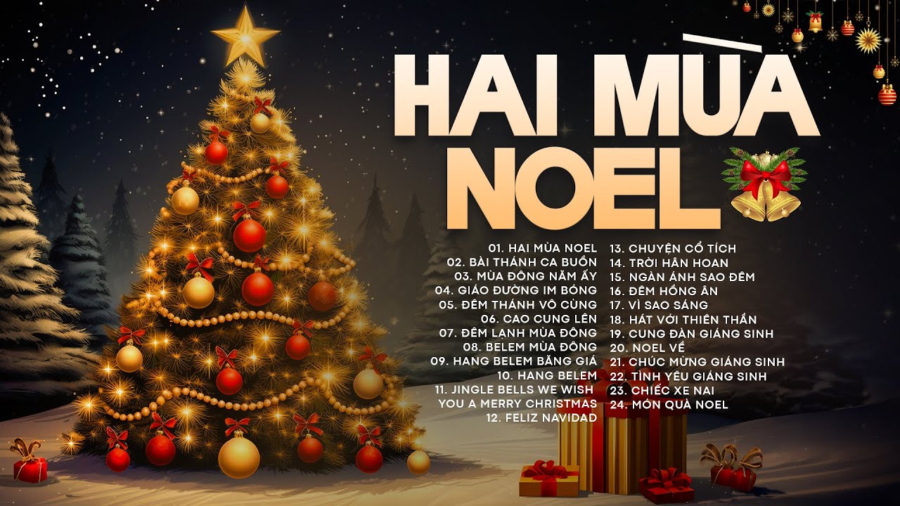 Hai Mùa Noel - Lk Nhạc Giáng Sinh Hay Nhất 2024 Mừng Sinh Nhật Chúa