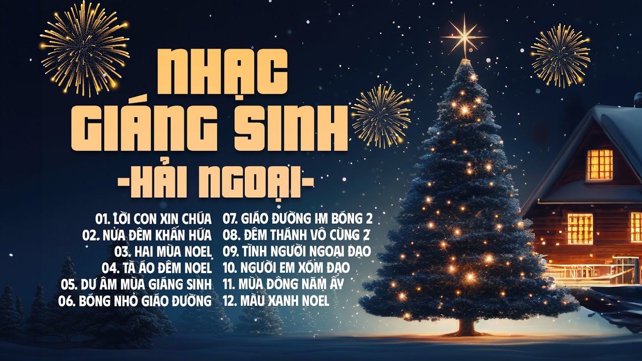 Lời Con Xin Chúa - Lk Nhạc Giáng Sinh Hải Ngoại Hay Nhất 2024 Mừng Sinh Nhật Chúa