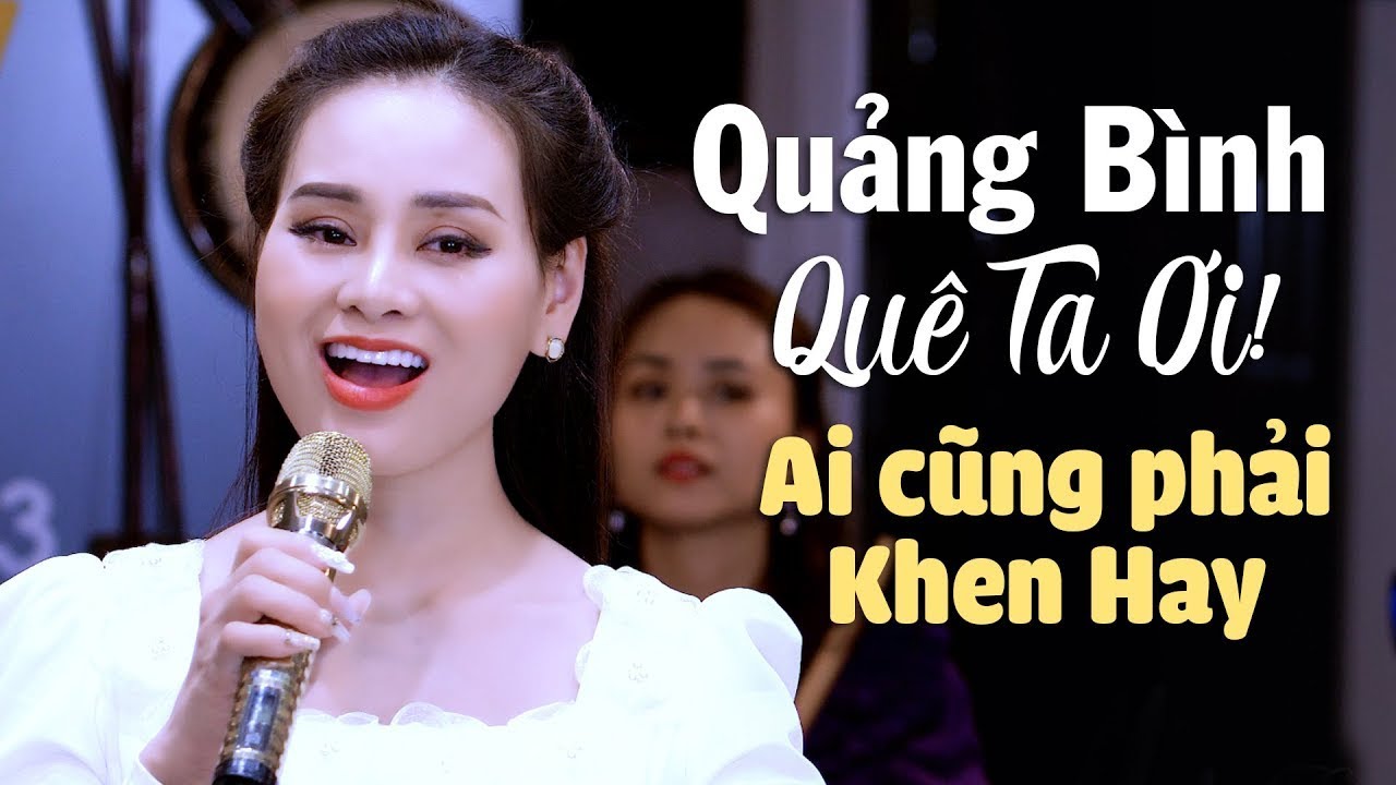 Triệu Khán Giả Trầm Trồ Khi Nghe Liên Khúc Quảng Bình Quê Ta Ơi - Dân Ca Trữ Tình Xứ Nghệ Hay Nhất