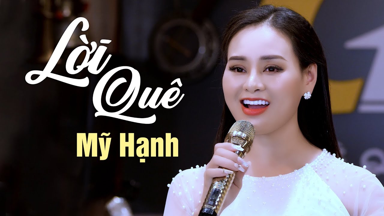 Lời Quê - Mỹ Hạnh (Official MV) | Bài Hát Dân Ca Quê Hương Hay Nhất