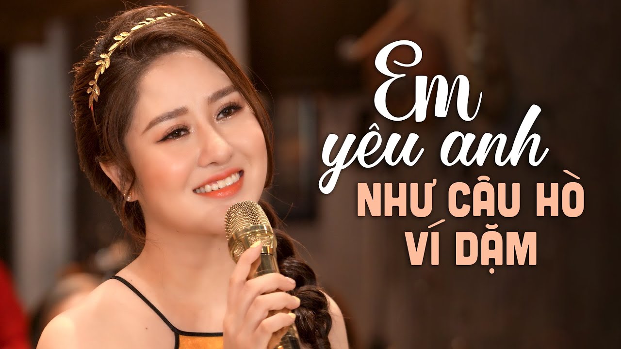 EM YÊU ANH NHƯ CÂU HÒ VÍ DẶM - 22 Bài Dân Ca Xứ Nghệ Hay Nhất 2024 Nghe 1000 Lần Không Chán