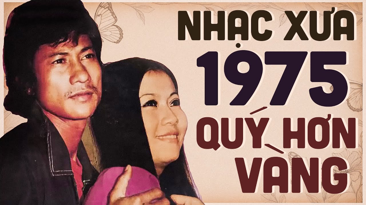 Nhạc Xưa 1975 QUÝ HƠN VÀNG - Tuyển Chọn Băng Nhạc Thấu Thanh Trước 1975 Hiếm Có Vô Cùng