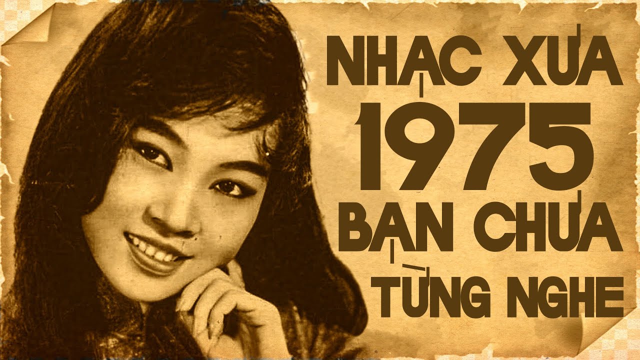 NHẠC XƯA 1975 TOÀN BÀI HAY bạn đã từng nghe chưa - Liên Khúc Chuyện Tình Người Đan Áo