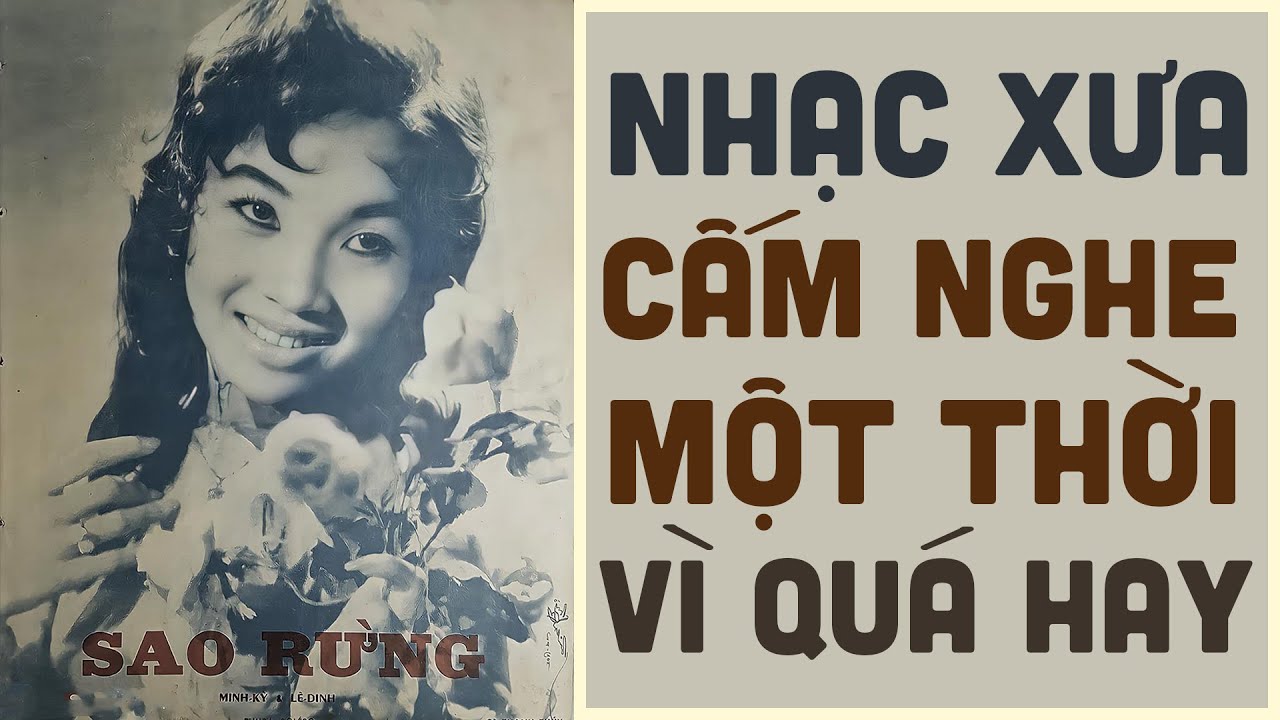 55 Bài Nhạc Xưa BỊ CẤM NGHE Một Thời Vì Quá Hay - Liên Khúc Nhạc Xưa Hải Ngoại Hay Nhất Hiện Nay