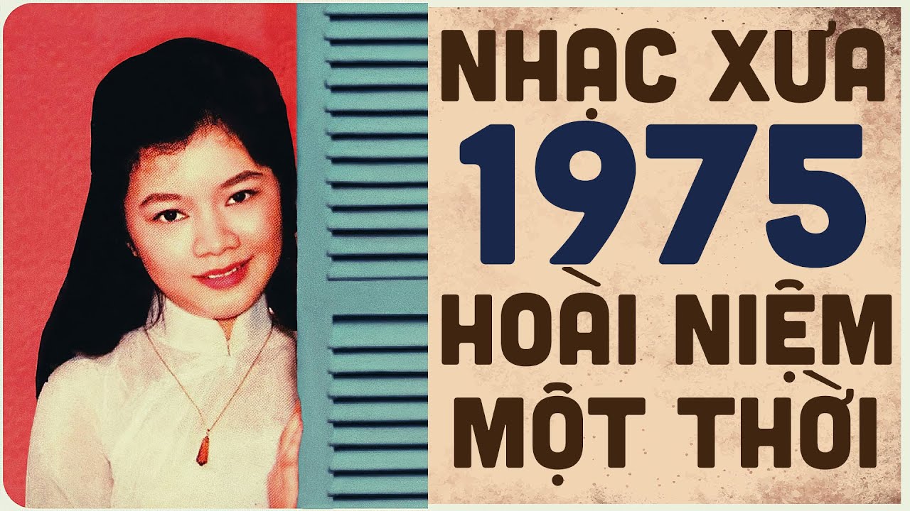 Tiếng Hát Mang Nhiều Hoài Niệm Một Thời - Nhạc Xưa Hải Ngoại 1975 Chọn Lọc Hay Nhất