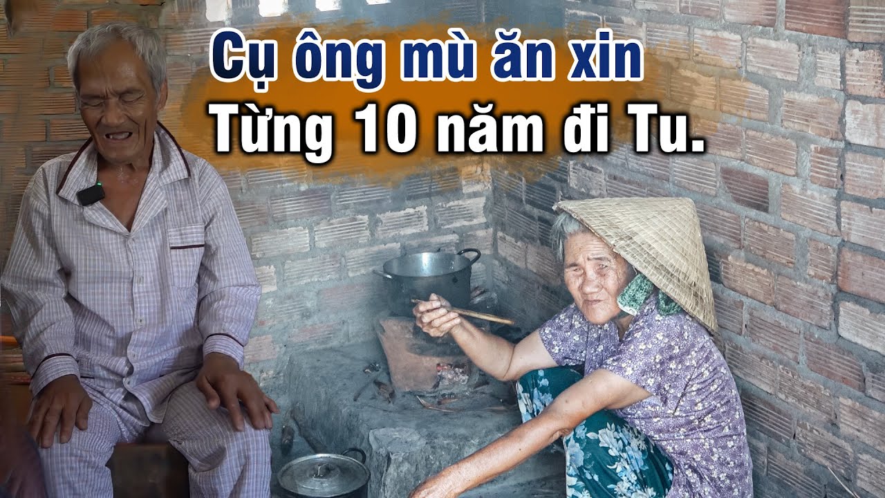 Ông Lão mù đi ăn xin từng Tu tập ở chùa 10 năm luyện bùa hộ thân vì sợ M.a