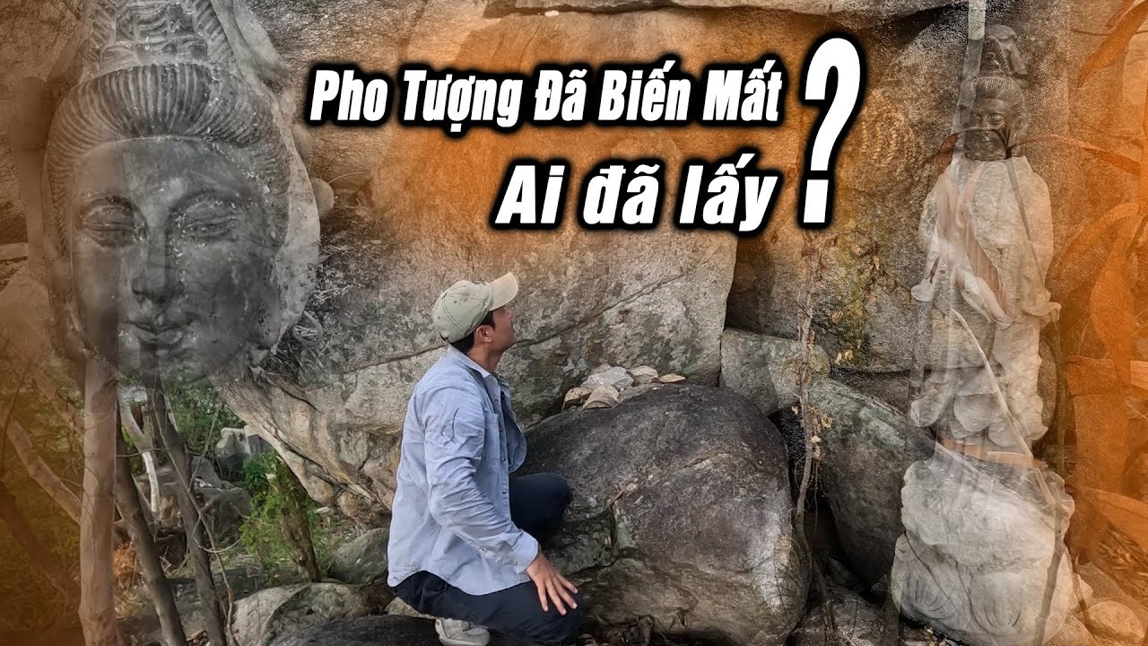 Pho Tượng Quan Âm đã biến mất một cách Kì Lạ Ai đã lấy đi đâu và Vì sao?