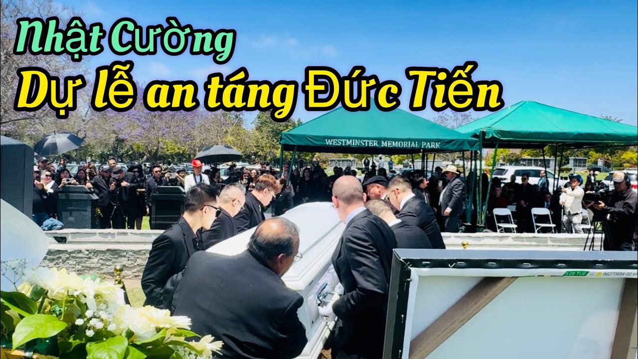 Nhật Cường dự lễ an táng Đức Tiến