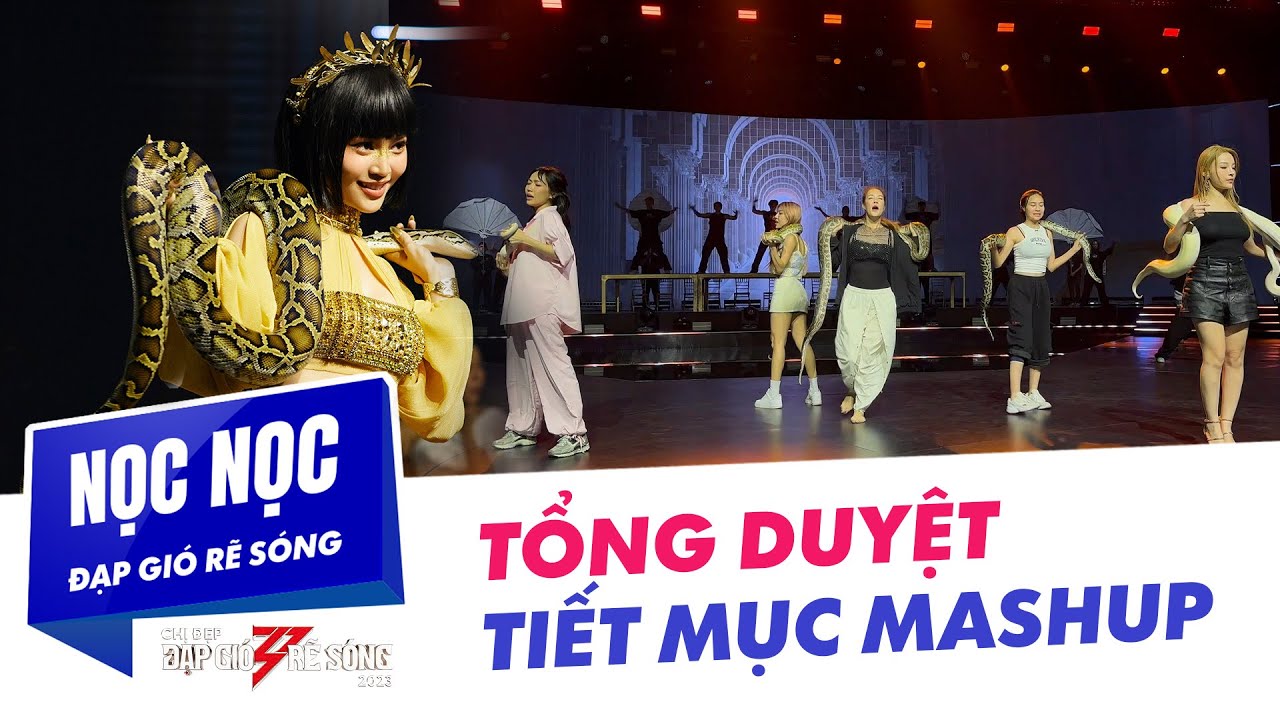 Tổng duyệt Hoa nở Đẹp Nhất || Nọc Nọc đạp gió rẽ sóng