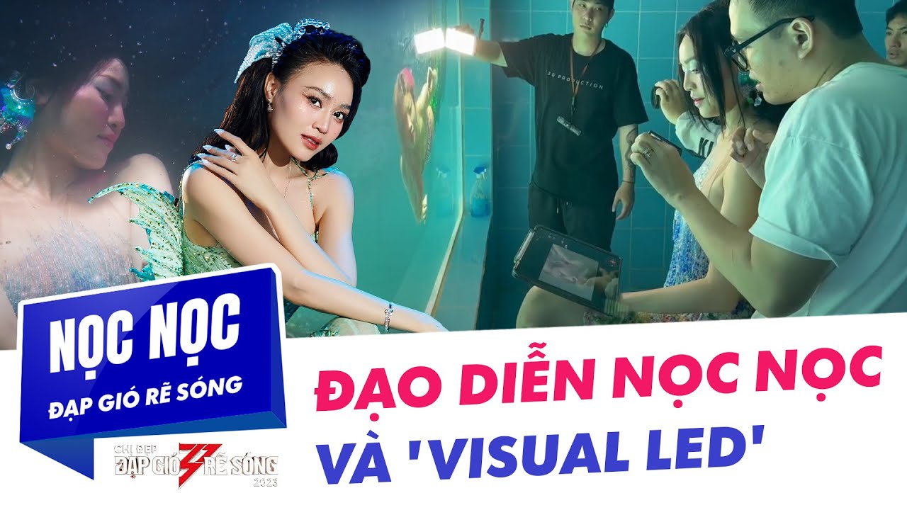 Tập 2: Lan Ngọc thử thách làm đạo diễn cho Visual Led của Team Em Xinh