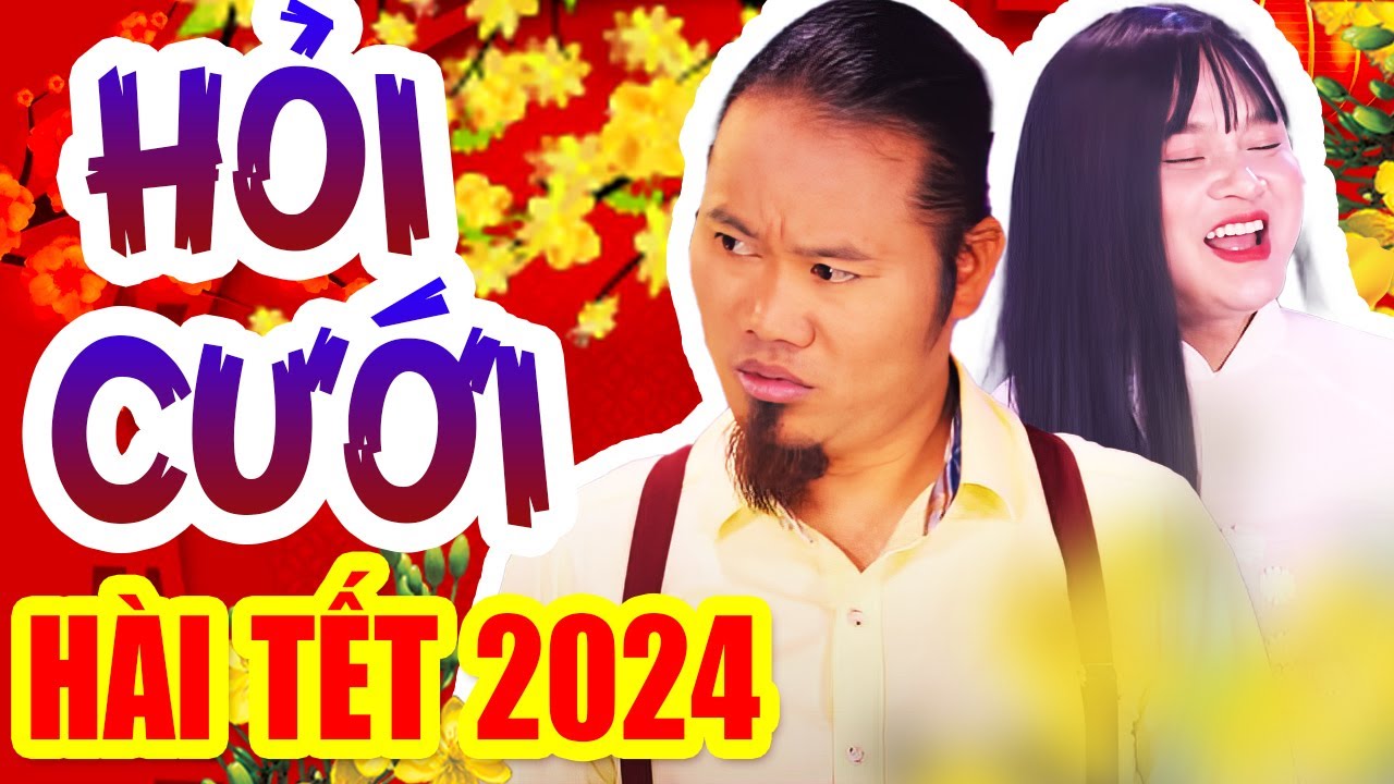 Hài Tết 2024 - HỎI CƯỚI | Hài Tết Hay Mới Nhất 2024 Cười Đau Bụng Bầu | Vượng Râu, Xuân Nghĩa