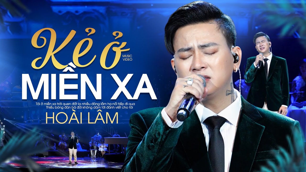 Hoài Lâm Live Nhạc Lính với Giọng Hát Đỉnh Cao - Kẻ Ở Miền Xa