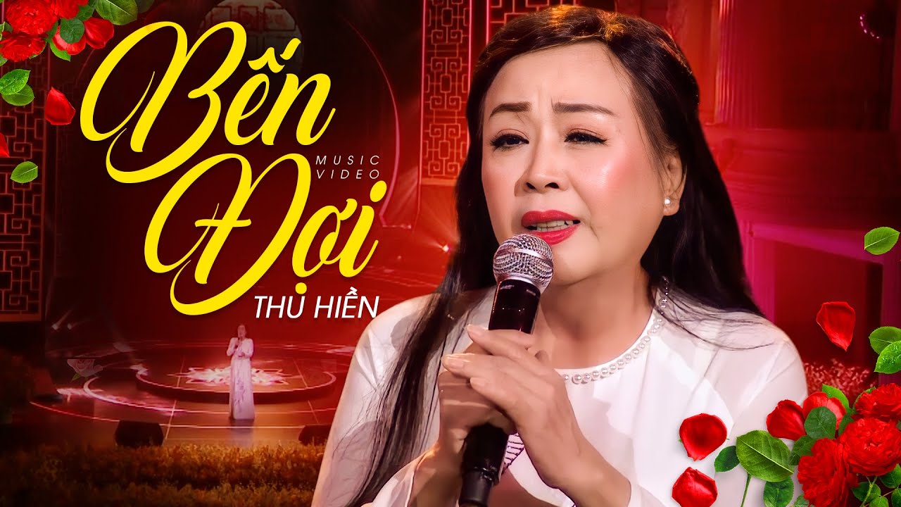 Bến Đợi - NSND Thu Hiền | Ca Khúc Trữ Tình Gây Xao Xuyến Lòng Người