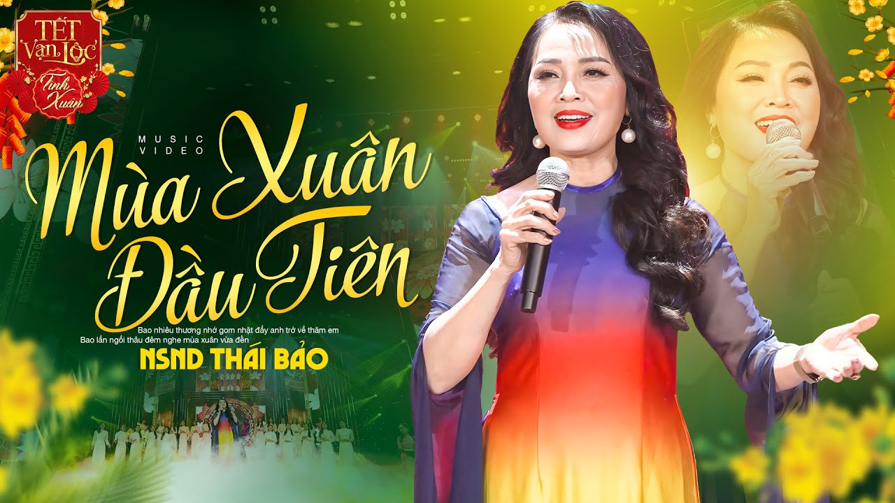 Mùa Xuân Đầu Tiên - NSND Thái Bảo | Tết Vạn Lộc "Tình Xuân"