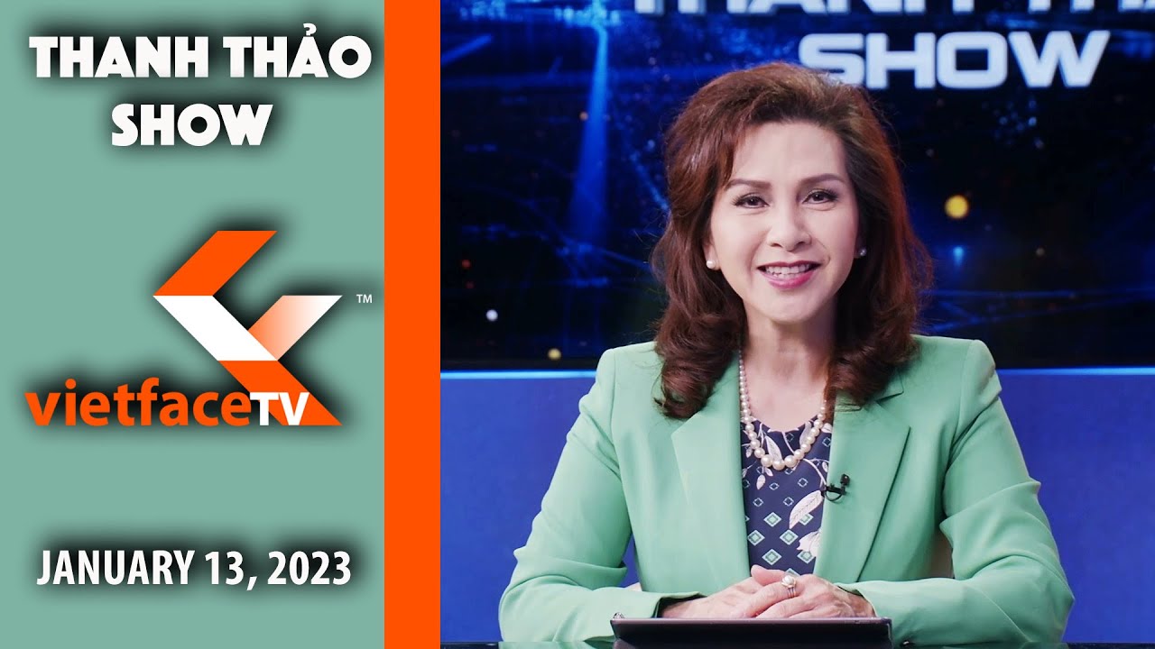 Thanh Thảo Show | JANUARY 13, 2024 | Tin Tức Tài Chánh Trong Tuần