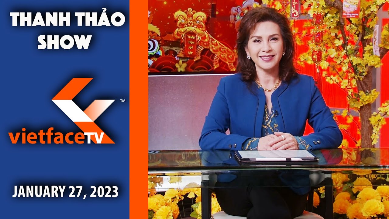 Thanh Thảo Show | JANUARY 27, 2024 | Tin Tức Tài Chánh Trong Tuần