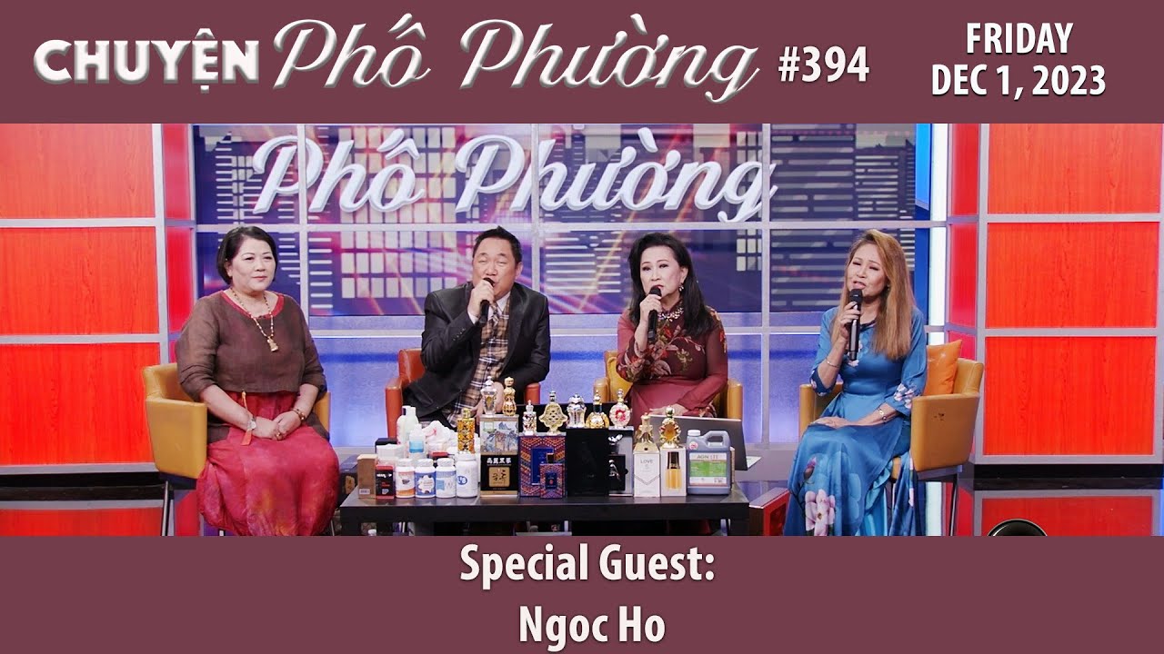 Chuyện Phố Phường #394 | Special Guest: Ngoc Ho | 12/1/23