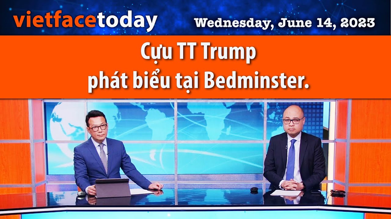 VF Today  | Cựu TT Trump phát biểu tại Bedminster. | 06/14/23