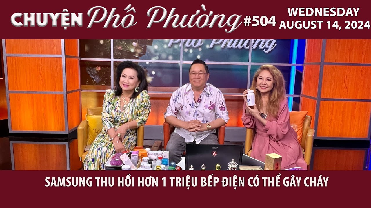 Chuyện Phố Phường #504 | SAMSUNG THU HỒI HƠN 1 TRIỆU BẾP ĐIỆN CÓ THỂ GÂY CHÁY | August 14, 2024