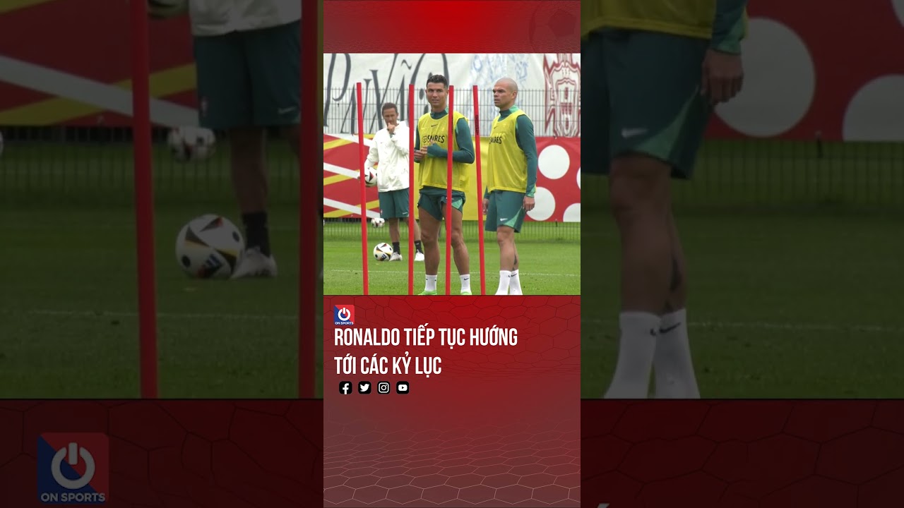 Ronaldo tiếp tục hướng tới các kỷ lục