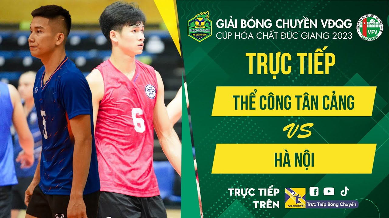 🔴Trực tiếp: Thể Công Tân Cảng - Hà Nội | Tứ kết Nam - VCK giải bóng chuyền VĐQG 2023