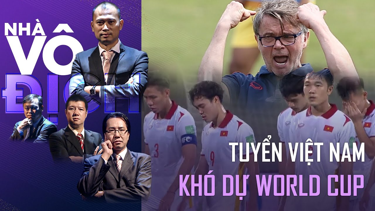 Hé lộ những lý do khiến tuyển Việt Nam gần như không thể có vé dự World Cup 2026