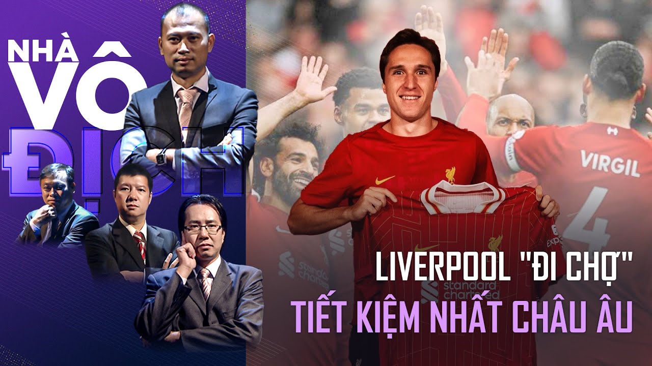 Liverpool "đi chợ" tiết kiệm nhất châu Âu, khó thắng đậm Manchester United | Nhà vô địch