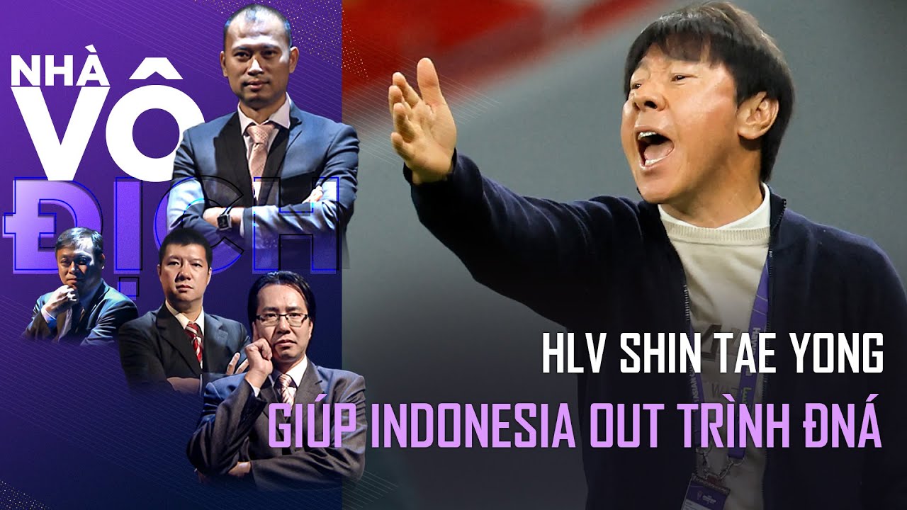 Cách làm của HLV Shin Tae Yong đang giúp Indonesia out trình Đông Nam Á