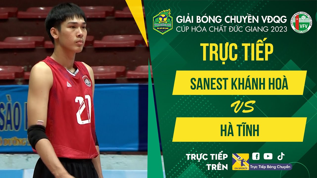 🔴Trực tiếp: Sanest Khánh Hoà - Hà Tĩnh | Bán kết Nam - VCK giải bóng chuyền VĐQG 2023