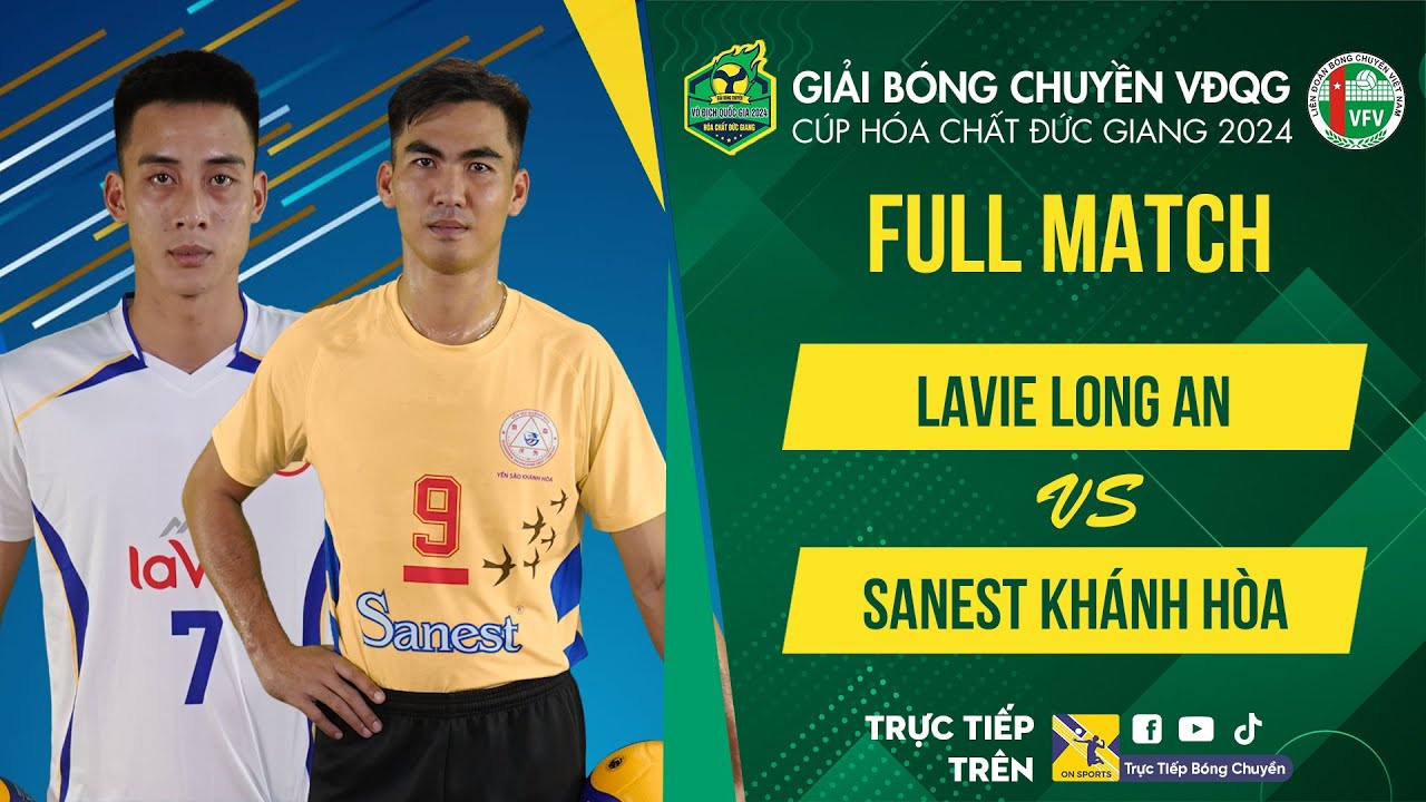 Full HD | Lavie Long An vs Sanest Khánh Hoà | Bảng Nam - Giải bóng chuyền VĐQG cúp HCĐG 2024