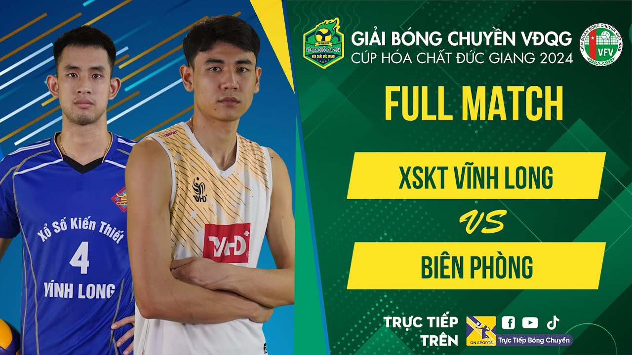 Full HD | XSKT Vĩnh Long vs Biên Phòng | Bảng Nam - Giải bóng chuyền VĐQG cúp HCĐG 2024