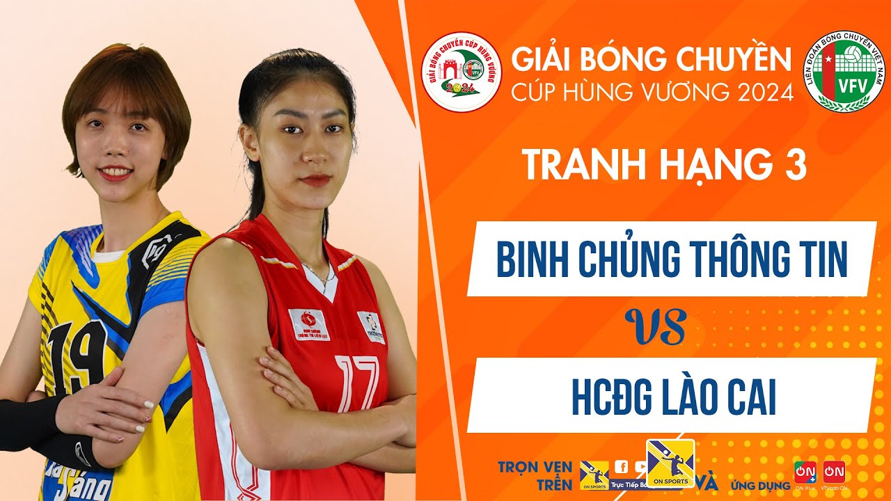 Full HD | Binh Chủng Thông Tin vs HCĐG Lào Cai | Tranh hạng 3 - Giải bóng chuyền Cúp Hùng Vương 2024