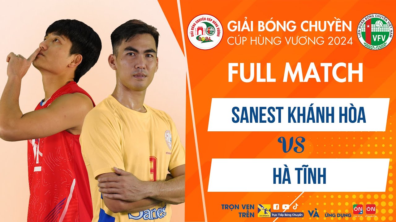 Full HD| Sanest Khánh Hoà vs Hà Tĩnh | Giải bóng chuyền Cúp Hùng Vương 2024