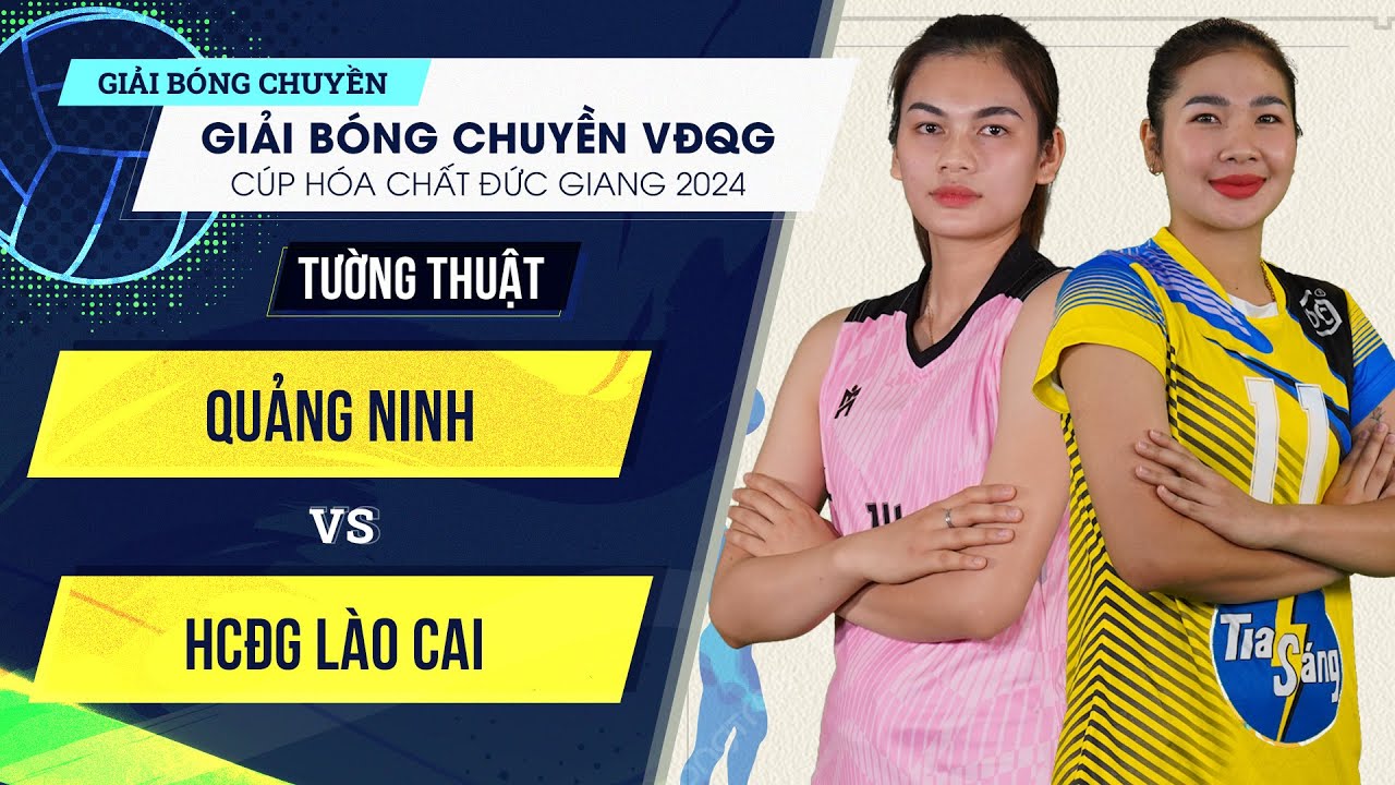 🔴Live HD | Quảng Ninh vs HCĐG Lào Cai | Bảng Nữ - Giải bóng chuyền VĐQG cúp HCĐG 2024