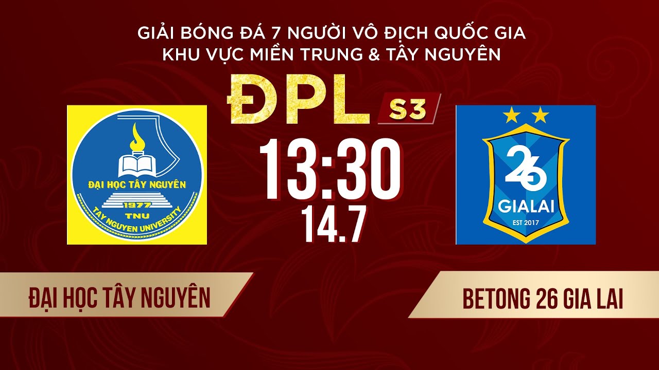 🔴Trực tiếp: ĐH Tây Nguyên vs Betong 26 Gia Lai | Giải bóng đá 7 người VĐQG Bia Saigon Cup 2024