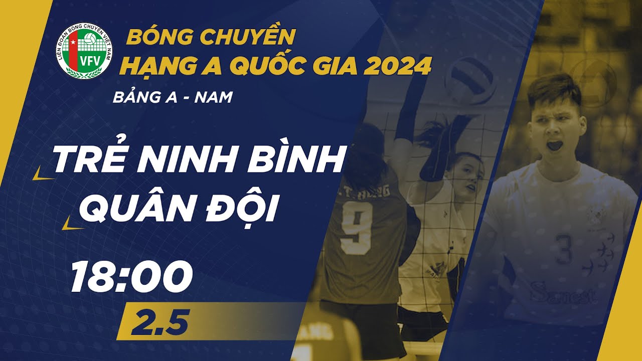 🔴Trực tiếp | Trẻ Ninh Bình vs TT TDTT Quân Đội | Bảng A - Nam giải bóng chuyền hạng A quốc gia 2024