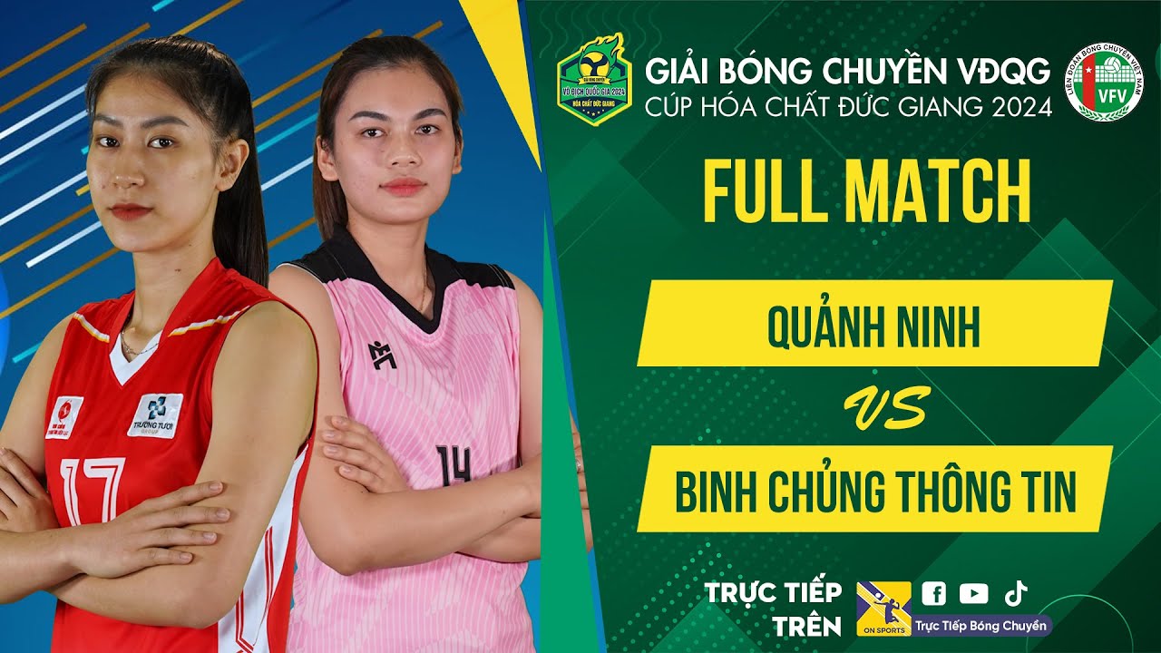 Full HD | Quảng Ninh vs Binh Chủng Thông Tin | Bảng Nữ - Giải bóng chuyền VĐQG cúp HCĐG 2024