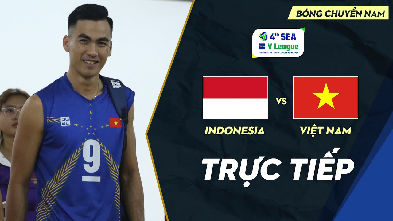 🔴Trực tiếp | Indonesia vs Việt Nam | Chặng 1 - Giải bóng chuyền Nam SEA V.League 2024