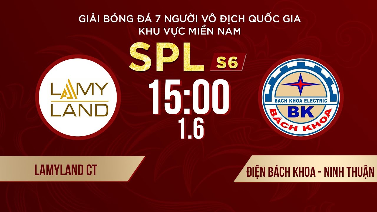 🔴 LAMYLAND CT - ĐIỆN BÁCH KHOA NINH THUẬN | Giải bóng đá 7 người VĐQG Bia Saigon Cup 2024 #SPLS6