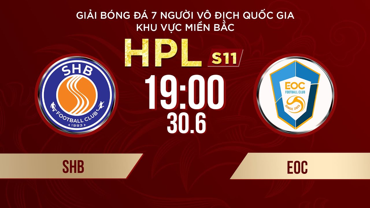 🔴Trực tiếp: SHB - EOC | Giải bóng đá 7 người VĐQG Bia Saigon Cup 2024 #HPLS11