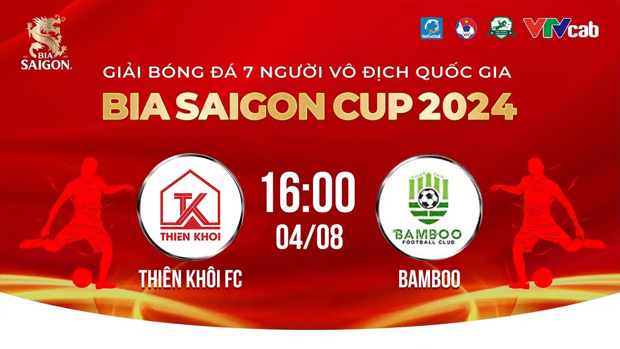 🔴Trực tiếp: Thiên Khôi - Bamboo | Giải bóng đá 7 người VĐQG Bia Saigon Cup 2024 #VPLS5