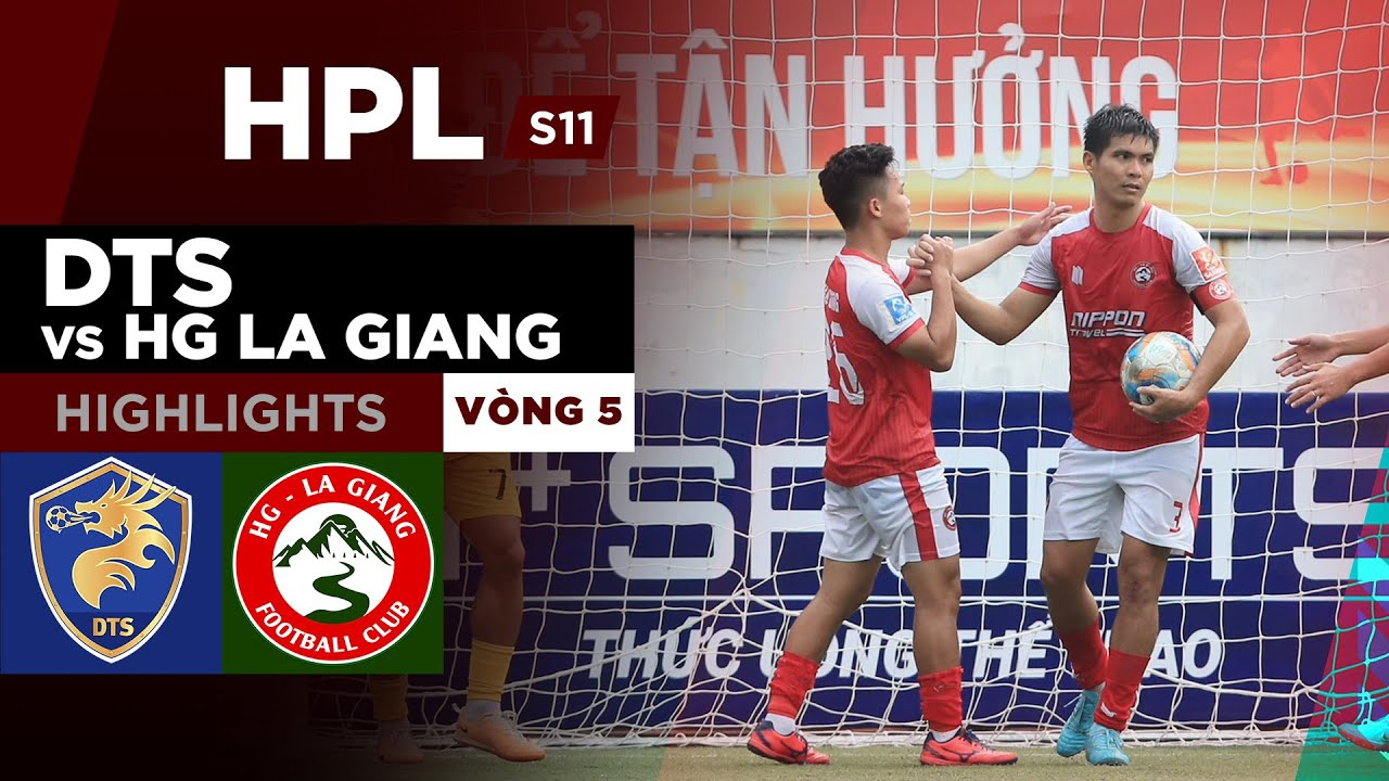 Highlights DTS vs HG LA GIANG | Quốc Thành lập cú đúp, mang về 3 điểm đầu tiên #HPLS11