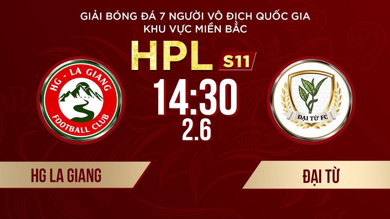 🔴Trực tiếp: HG LA GIANG - ĐẠI TỪ  | Giải bóng đá 7 người VĐQG Bia Saigon Cup 2024 #HPLS11